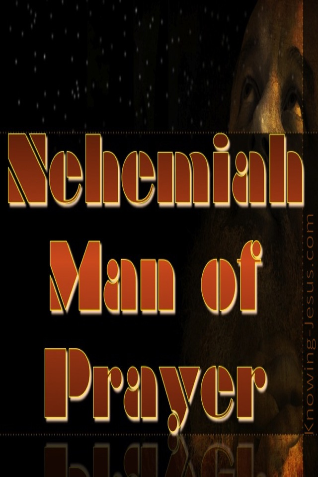 Nehemiah 1:11 Nehemiah Man of Prayer (devotional)11-30 (brown)